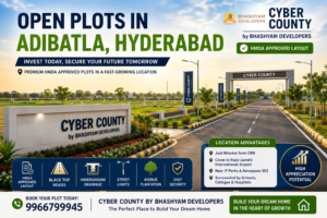 Open plots in Adibatla Hyderabad at Cyber County by Bhashyam Developers near ORR