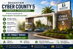 Bhashyam Cyber County 5 Adibatla Hyderabad